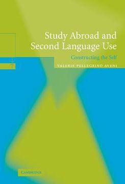 portada Study Abroad and Second Language Use: Constructing the Self (in English)