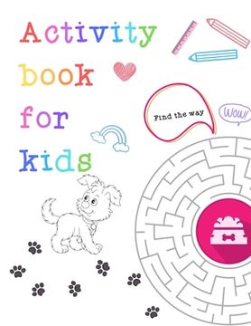 portada Activity book for kids: My nice puppy activity book for kids ages 4-8 -(A-Z ) Handwriting & Number Tracing & The maze game & Coloring page (Bo (en Inglés)