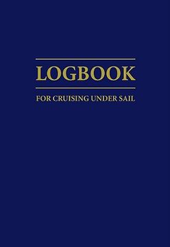 portada Logbook for Cruising Under Sail (en Inglés)