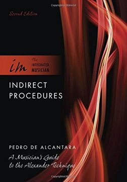 portada indirect procedures: a musician's guide to the alexander technique