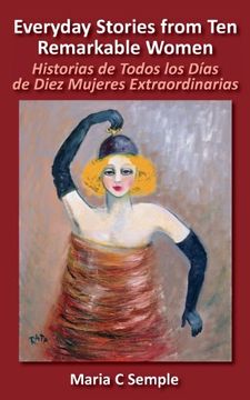 portada Everyday Stories from Ten Remarkable Women: Historias de Todos Los Dias de Diez Mujeres Extraordinarias