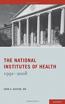 portada The National Institutes of Health: 1991-2008 (en Inglés)