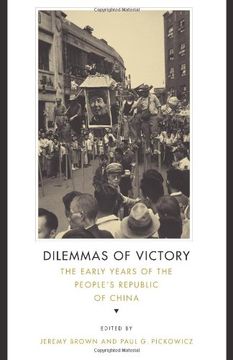 portada Dilemmas of Victory: The Early Years of the People's Republic of China (en Inglés)