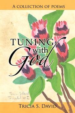 portada tuning with god: a collection of poems (en Inglés)