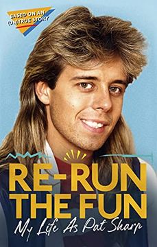 portada Re-Run the Fun: My Life as Pat Sharp (en Inglés)