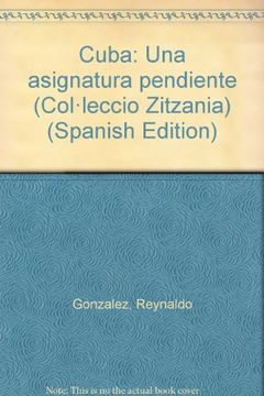 portada Cuba: Una asignatura pendiente (Col·leccio Zitzania) (Spanish Edition)