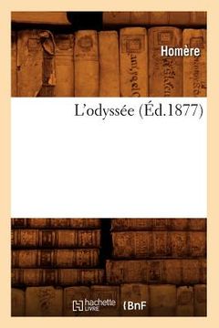 portada L'Odyssée (Éd.1877) (en Francés)