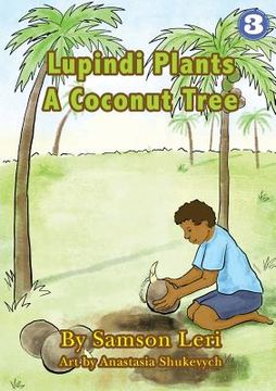 portada Lupindi Plants a Coconut Tree (en Inglés)