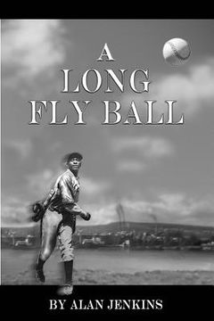 portada A Long Fly Ball (in English)