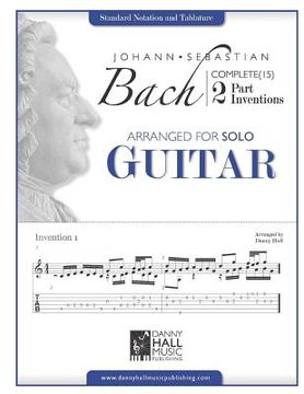 portada Johann Sebastian Bach Complete 2 Part Inventions Arranged for Solo Guitar (en Inglés)