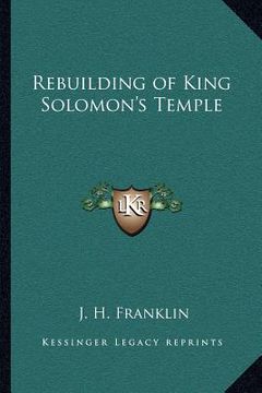 portada rebuilding of king solomon's temple (in English)