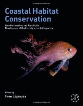 portada Coastal Habitat Conservation: New Perspectives and Sustainable Development of Biodiversity in the Anthropocene (en Inglés)