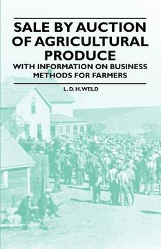 portada sale by auction of agricultural produce - with information on business methods for farmers (in English)