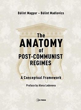 portada The Anatomy of Post-Communist Regimes: A Conceptual Framework (en Inglés)