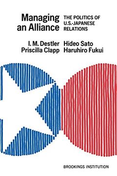 portada Managing an Alliance: The Politics of U. S. -Japanese Relations (in English)