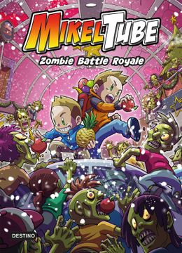 portada Mikeltube 3. Zombie Battle Royale (in Spanish)
