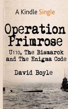portada Operation Primrose: U110, the Bismarck and the Enigma Code