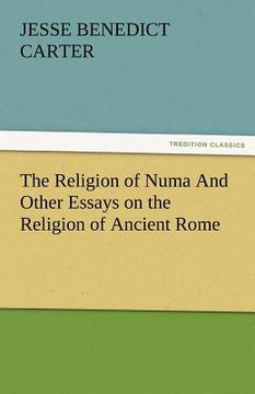 portada the religion of numa and other essays on the religion of ancient rome (en Inglés)