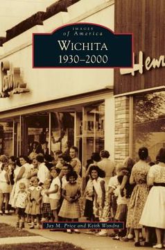 portada Wichita 1930-2000 (en Inglés)