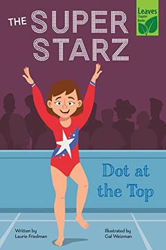 portada Dot at the top (The Super Starz) (en Inglés)