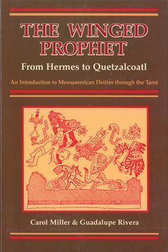 portada The Winged Prophet: From Hermes to Quetzalcoatl (en Inglés)