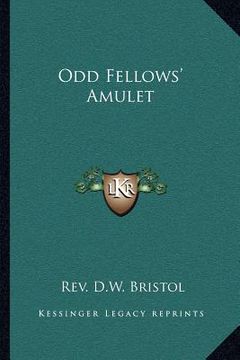 portada odd fellows' amulet (en Inglés)