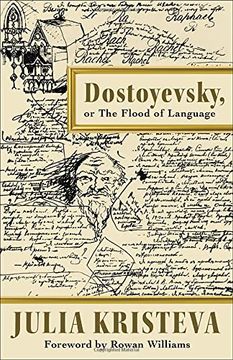portada Dostoyevsky, or the Flood of Language (European Perspectives: A Series in Social Thought and Cultural Criticism) (en Inglés)