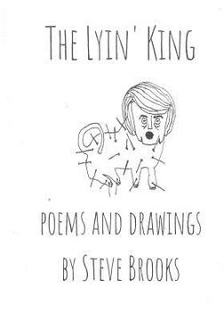 portada The Lyin' King: Poems and Drawings (en Inglés)