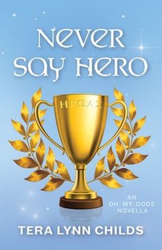 portada Never Say Hero (en Inglés)