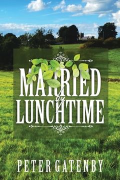 portada Married by Lunchtime (en Inglés)