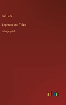 portada Legends and Tales: in large print (en Inglés)