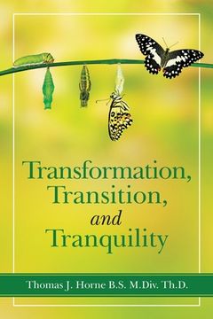 portada Transformation, Transition, and Tranquility (in English)