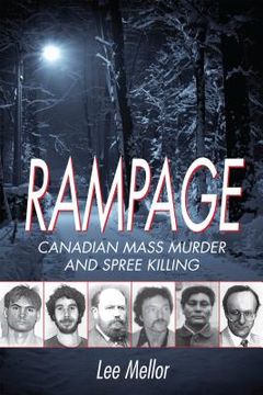 portada rampage: canadian mass murder and spree killing (en Inglés)