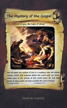 portada The Mystery of the Gospel: "Christ in You, the Hope of Glory" (en Inglés)