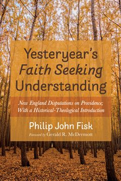 portada Yesteryear's Faith Seeking Understanding (en Inglés)