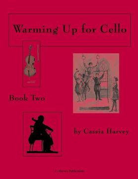 portada Warming Up for Cello, Book Two (en Inglés)