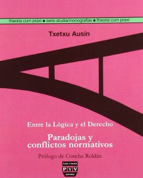portada Entre la Lógica y el Derecho (Theoria cum Praxi. Serie Studia)