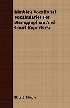 portada kimble's vocational vocabularies for stenographers and court reporters