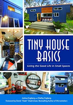 portada Tiny House Basics: Living the Good Life in Small Spaces 