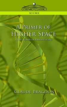 portada a primer of higher space (the fourth dimension) (in English)