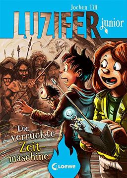 portada Luzifer Junior (Band 10) - die Verrückte Zeitmaschine: Lustige Kinderbuchreihe ab 10 Jahre (en Alemán)