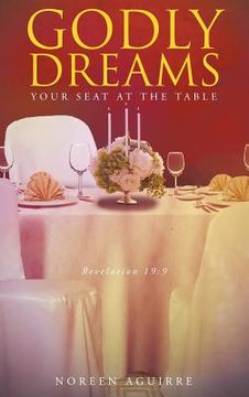 portada Godly Dreams: Your Seat at the Table (en Inglés)
