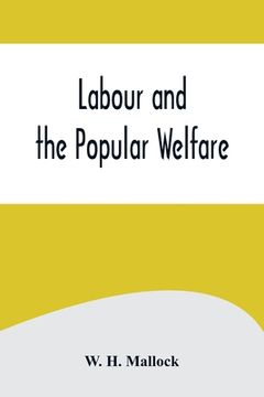 portada Labour and the Popular Welfare (in English)