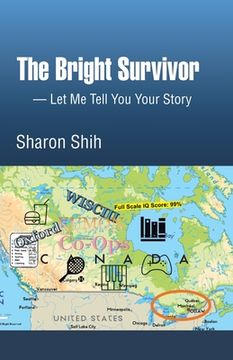 portada The Bright Survivor: Let Me Tell You Your Story (en Inglés)