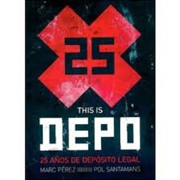 portada THI IS DEPO: 25 AÑOS DE DEPOSITO LEGAL