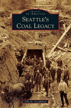 portada Seattle's Coal Legacy