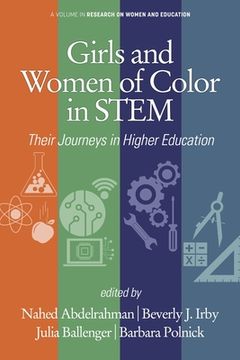 portada Girls and Women of Color In STEM: Their Journeys in Higher Education (en Inglés)