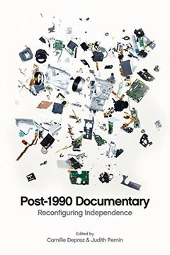 portada Post-1990 Documentary: Reconfiguring Independence (en Inglés)