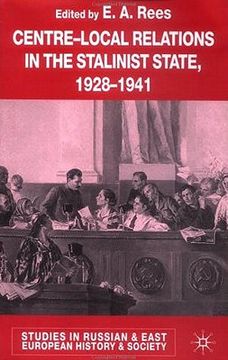 portada centre-local relations in the stalinist state 1928-1941 (in English)