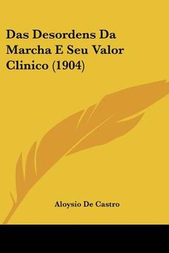 portada Das Desordens Da Marcha E Seu Valor Clinico (1904) (en Alemán)